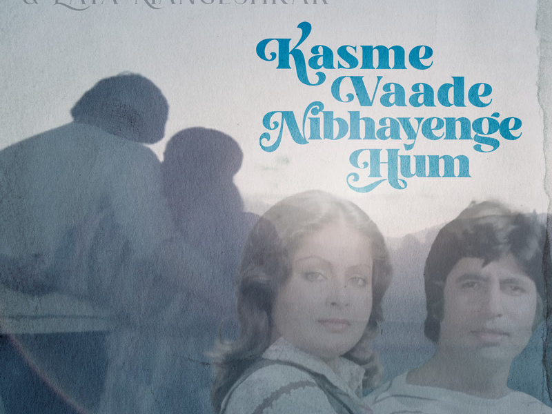 Kasme Vaade Nibhayenge Hum - Part I (Lofi Flip) (Single)