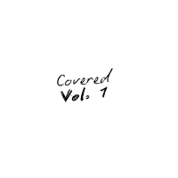 Covered, Vol. 1 (EP)