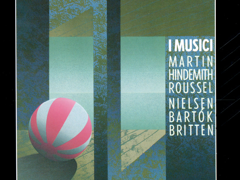 Roussel, Martin, Nielsen, Hindemith, Bartók & Britten
