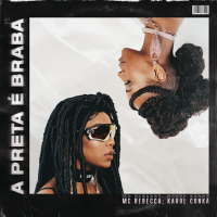 A Preta é Braba (Single)