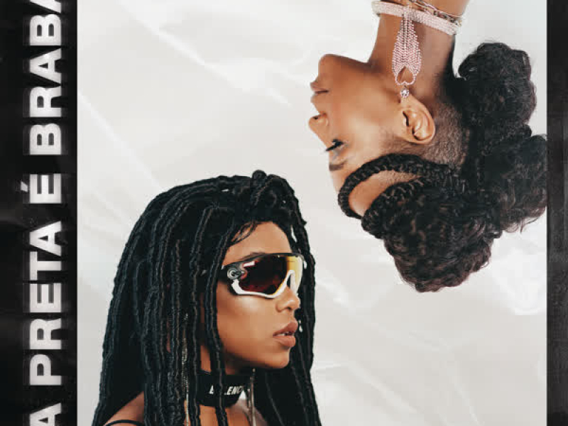 A Preta é Braba (Single)
