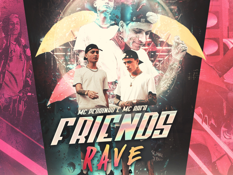 Friends Rave (Single)
