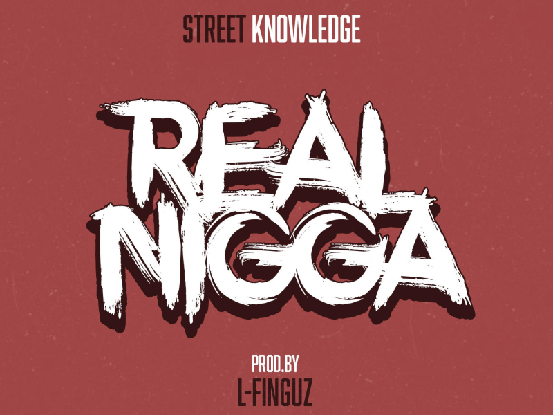Real Nigga