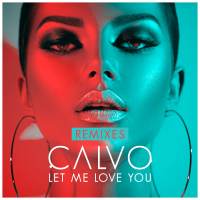 Let Me Love You (Remixes) (Single)