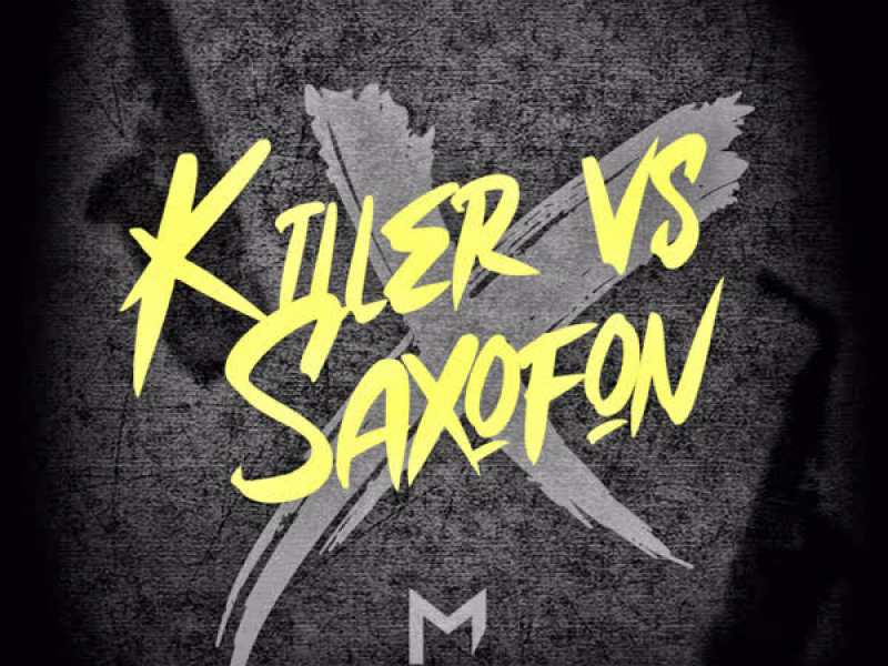 Killer vs Saxofon (Dayvi Intro) (Single)