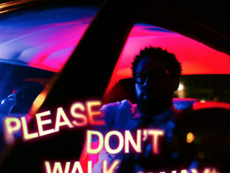 Please Don't Walk Away (Single)
