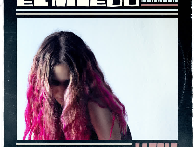 El Miedo (Renacer) (Single)