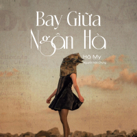 Bay Giữa Ngân Hà (Single)