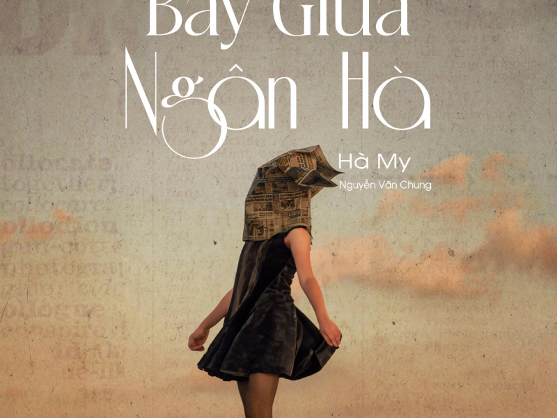 Bay Giữa Ngân Hà (Single)