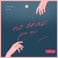 No Eras Pa´ Mi :( (Single)