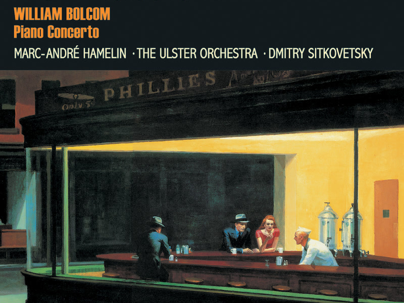 Bernstein: The Age of Anxiety (Symphony No. 2) – Bolcom: Piano Concerto