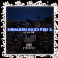 MENAGEM AO DJ PEW 2 (Single)