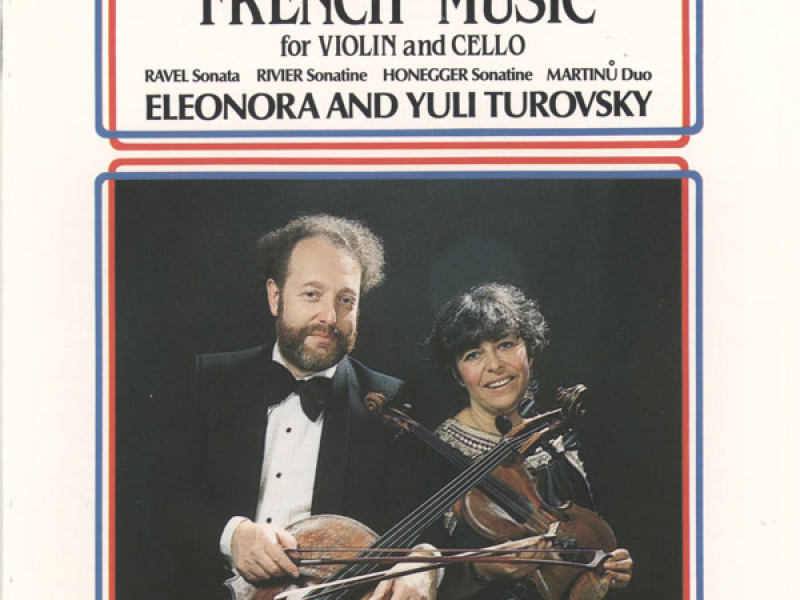 Eleonora Turovsky and Yuli Turovsky play French Music for Violin and Cello