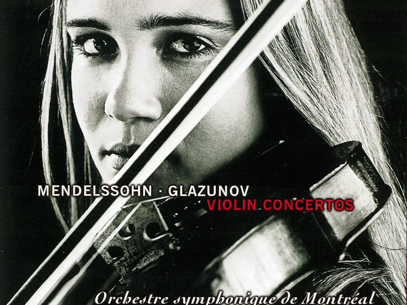 Mendelssohn & Glazunov: Violin Concertos / Tchaikovsky: Valse-Scherzo