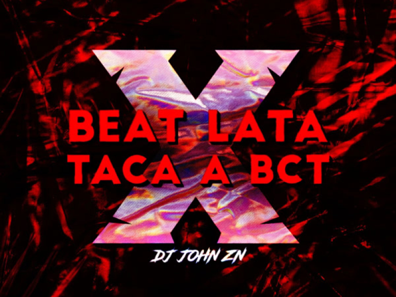 Beat lata X taca a bct (Single)
