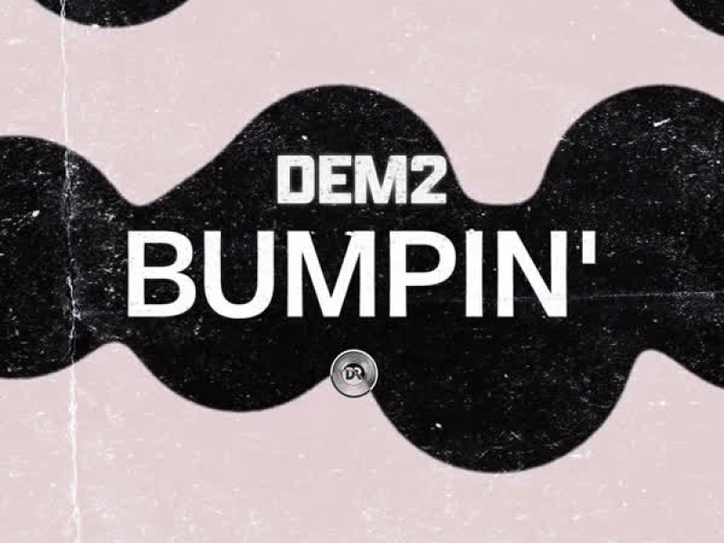 Bumpin (Single)
