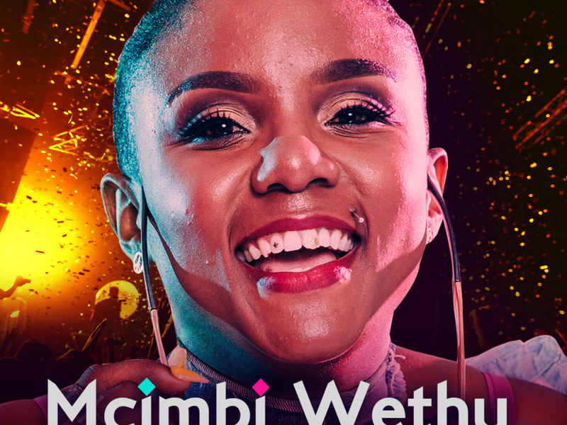 Mcimbi Wethu (Single)