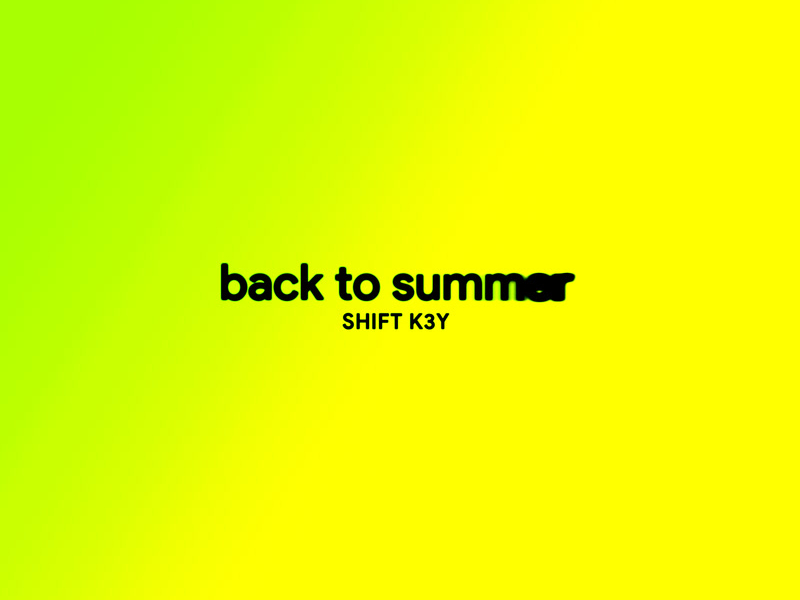 Back To Summer (Shift K3Y VIP) (Single)