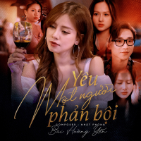Yêu Một Người Phản Bội (Single)