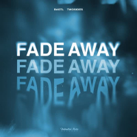Fade Away (Single)