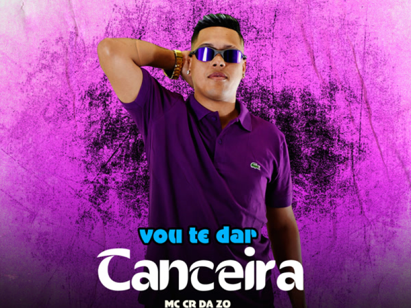 Vou te dar Canceira (Single)