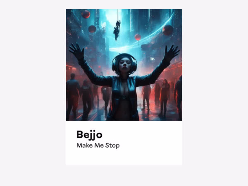 Make Me Stop (Single)