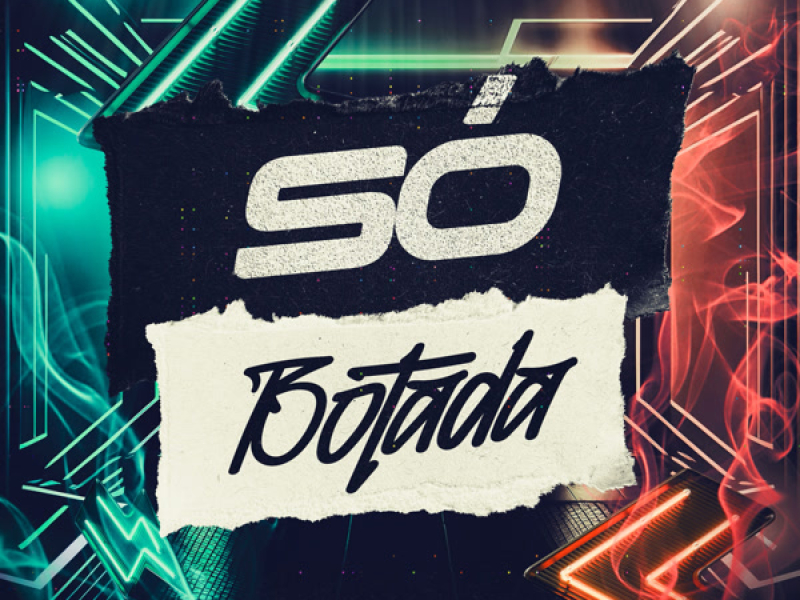 Só Botada (Single)