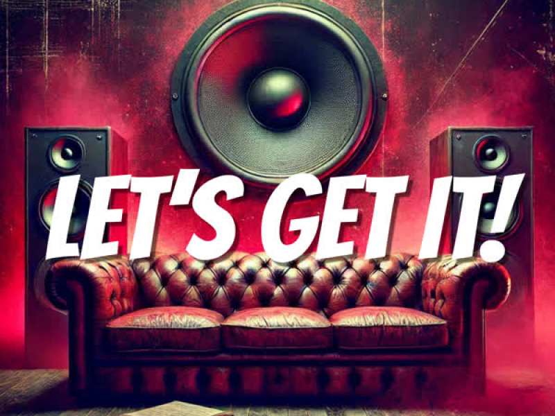 Let's Get It (Single)