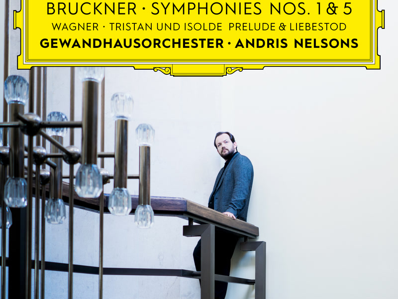 Bruckner: Symphonies Nos. 1 & 5 / Wagner: Tristan und Isolde: Prelude & Liebestod