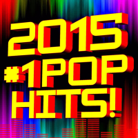 2015 #1 Pop Hits!