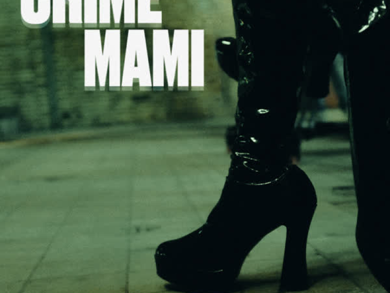 Crime Mami (Single)