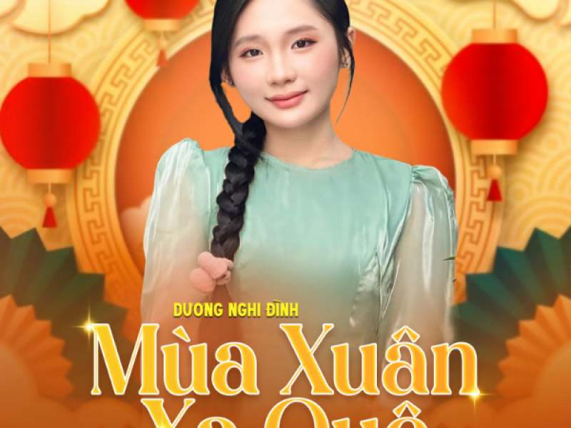 Mùa Xuân Xa Quê (Single)