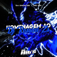 Homenagem ao Dj Rossini Zs (Single)