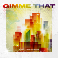 GIMME THAT (Single)