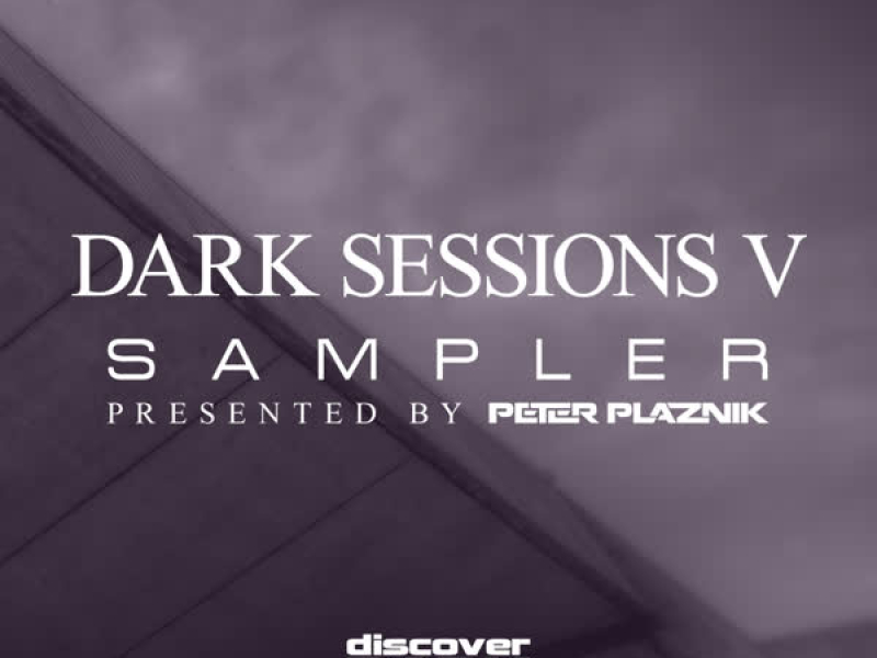 Dark Sessions V Sampler