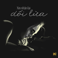 Xin Nhận Lại Dối Lừa (EP)