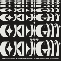 END NIGHT (feat. YEYEBEEN) (Single)