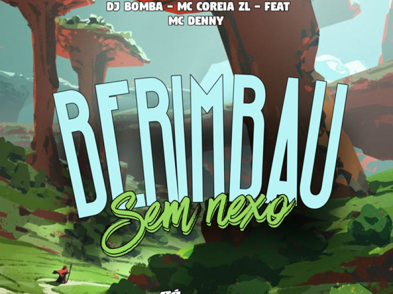 Berimbau Sem Nexo (Single)
