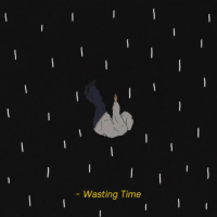 Wasting Time (Single)