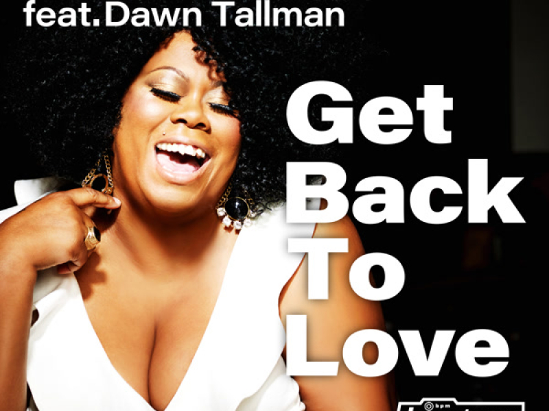 Get Back To Love (Single)