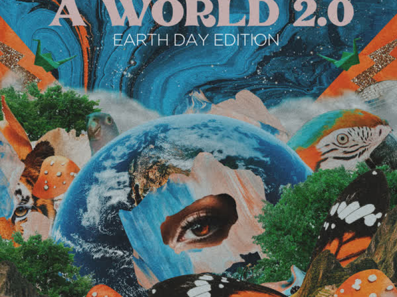 Oh, What a World 2.0 (Earth Day Edition) (Single)