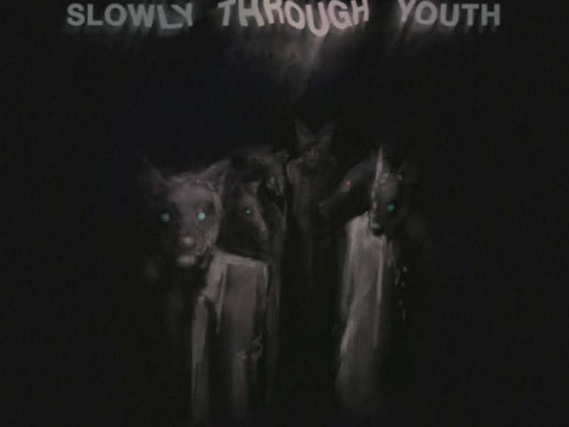 Slowly Through Youth (Single)