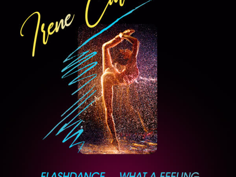 Flashdance...What A Feeling (Re-Recorded - Sped Up) (EP)