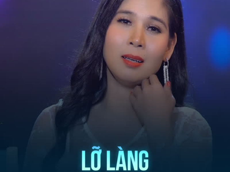 Lỡ Làng (Single)