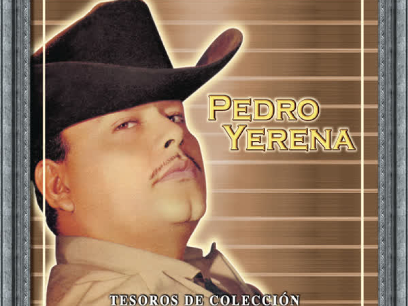 Tesoros De Coleccion - Pedro Yerena