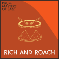Jazz Drum Masters - Rich and Roach