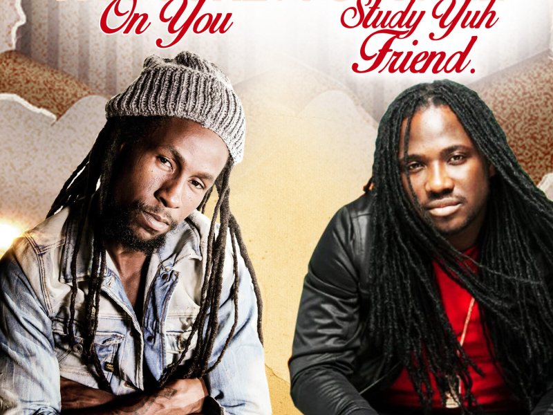 On You / Study Yuh Friend (EP)