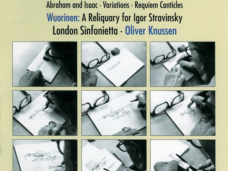 Stravinsky: The Flood; Abraham and Isaac; Variations; Requiem Canticles / Wuorinen: A Reliquary for Igor Stravinsky