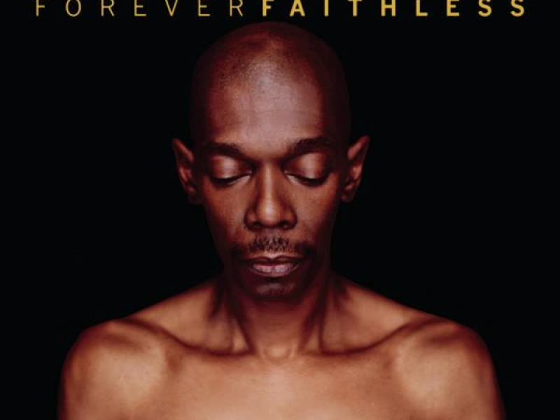 Forever Faithless - The Greatest Hits