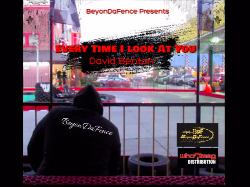 Every Time I Look at You (Single)